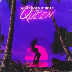 Riff Raff - What Does It Mean To Be A Queen